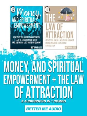 cover image of Money, and Spiritual Empowerment + the Law of Attraction